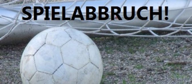 Read more about the article Schiedsrichter fühlt sich bedroht – Spielabbruch