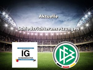 Read more about the article Schiedsrichter-Ansetzungen