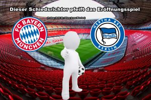 Read more about the article Bayern vs. Hertha: Dieser Schiedsrichter soll das Eröffnungsspiel pfeifen