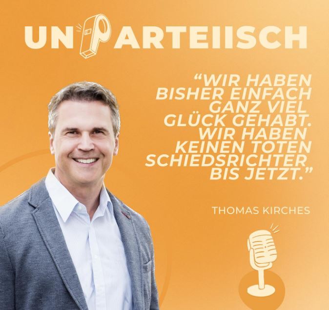 Read more about the article Unparteiisch der Schiedsrichter-Podcast mit Thomas Kirches