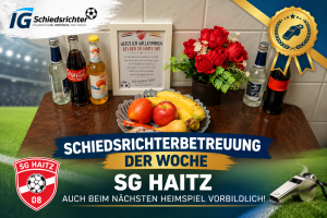 Mehr über den Artikel erfahren SG Haitz bleibt vorbildlich: Gulaschsuppe für den Schiedsrichter und ein Ehrenplatz für die Siegerurkunde
